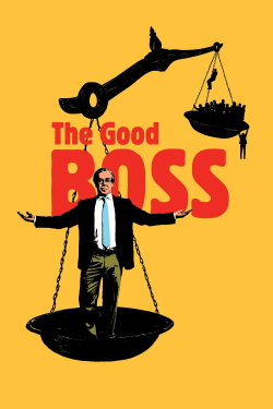 The Good Boss (2021) The Good Boss (2021)