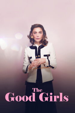 The Good Girls (2019) The Good Girls (2019)