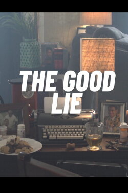 The Good Lie (2023) The Good Lie (2023)