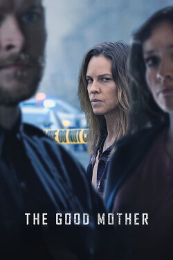 The Good Mother (2023) The Good Mother (2023)