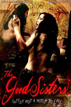 The Good Sisters (2009) The Good Sisters (2009)