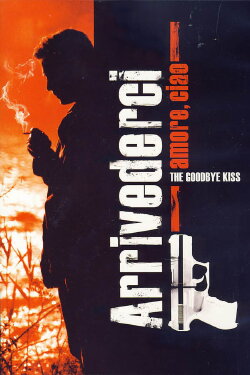 The Goodbye Kiss (2006) The Goodbye Kiss (2006)