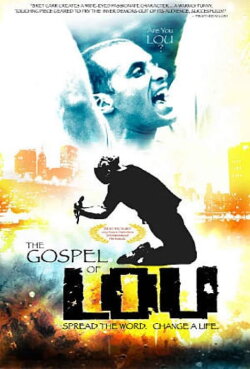 The Gospel of Lou (2003) The Gospel of Lou (2003)
