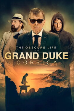 The Grand Duke Of Corsica (2021) The Grand Duke Of Corsica (2021)