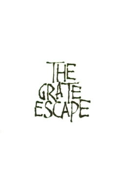 The Grate Escape (1991) The Grate Escape (1991)