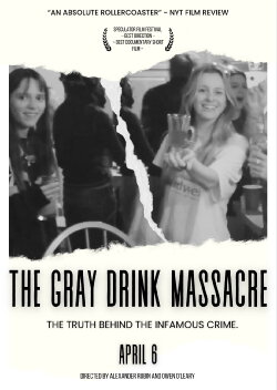The Gray Drink Massacre (2024) The Gray Drink Massacre (2024)