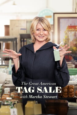 The Great American Tag Sale with Martha Stewart (2022)