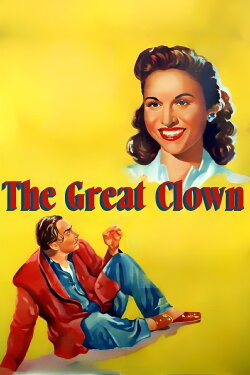 The Great Clown (1952) The Great Clown (1952)