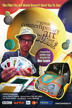 The Great Contemporary Art Bubble (2009) The Great Contemporary Art Bubble (2009)
