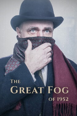 The Great Fog of 1952 (2023) The Great Fog of 1952 (2023)