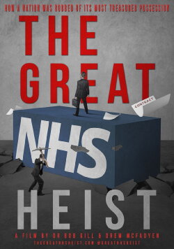 The Great NHS Heist (2019) The Great NHS Heist (2019)