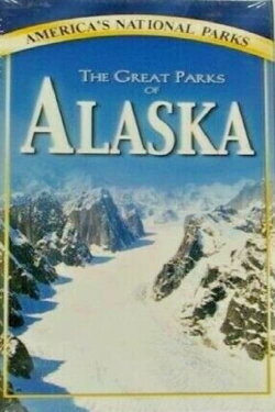 The Great Parks of Alaska (1997) The Great Parks of Alaska (1997)