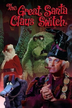 The Great Santa Claus Switch (1970) The Great Santa Claus Switch (1970)