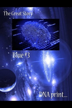The Great Story: Blue #3 DNA Print (2021) The Great Story: Blue #3 DNA Print (2021)