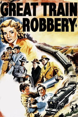 The Great Train Robbery (1941) The Great Train Robbery (1941)