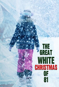 The Great White Christmas of '81 (2023) The Great White Christmas of '81 (2023)