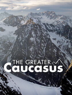 The Greater Caucasus (2008) The Greater Caucasus (2008)