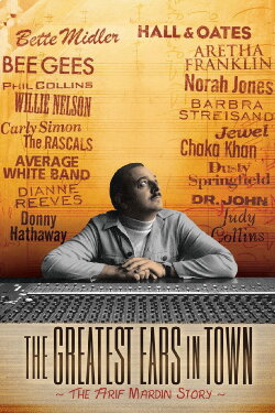 The Greatest Ears in Town: The Arif Mardin Story (2010)