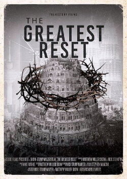The Greatest Reset (2022) The Greatest Reset (2022)