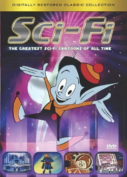 The Greatest Sci Fi Cartoons of all Time (2004) The Greatest Sci Fi Cartoons of all Time (2004)