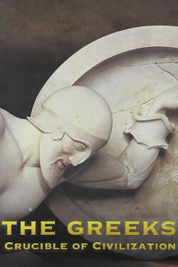 The Greeks: Crucible of Civilization (2000) The Greeks: Crucible of Civilization (2000)