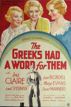 The Greeks Had a Word for Them (1932) The Greeks Had a Word for Them (1932)
