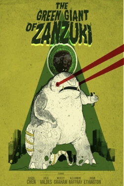 The Green Giant of Zanzuki (2018) The Green Giant of Zanzuki (2018)