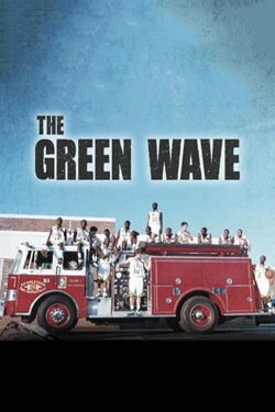 The Green Wave (2020) The Green Wave (2020)