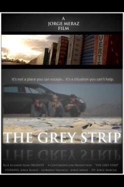 The Grey Strip (2010) The Grey Strip (2010)