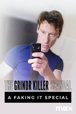The Grindr Killer Scandal: A Faking It Special (2024) The Grindr Killer Scandal: A Faking It Special (2024)