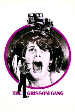 The Grissom Gang (1971) The Grissom Gang (1971)