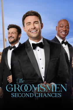 The Groomsmen: Second Chances (2024) The Groomsmen: Second Chances (2024)