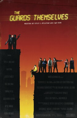 The Guards Themselves (2015) The Guards Themselves (2015)