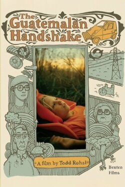 The Guatemalan Handshake (2006) The Guatemalan Handshake (2006)