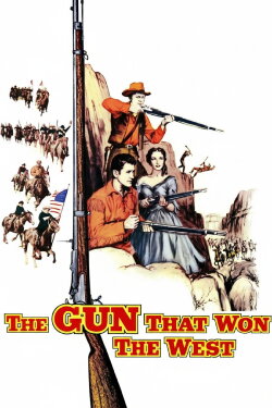 The Gun That Won the West (1955) The Gun That Won the West (1955)