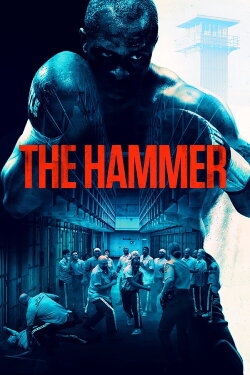The Hammer (2017) The Hammer (2017)