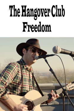 The Hangover Club - Freedom (Live at the Clifton Observatory) (2022) The Hangover Club - Freedom (Live at the Clifton Observatory) (2022)