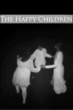 The Happy Children (2011) The Happy Children (2011)
