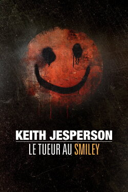 The Happy Face Killer: Mind of a Monster (2021) The Happy Face Killer: Mind of a Monster (2021)