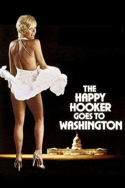 The Happy Hooker Goes to Washington (1977) The Happy Hooker Goes to Washington (1977)