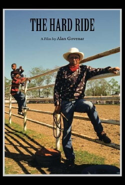 The Hard Ride: Black Cowboys at the Circle 6 Ranch (1996)