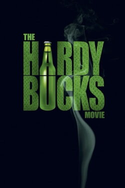 The Hardy Bucks Movie (2013) The Hardy Bucks Movie (2013)