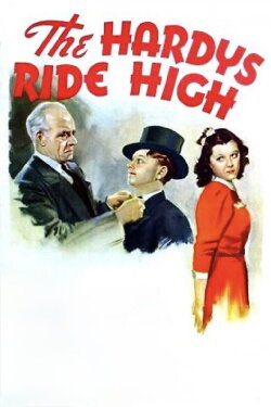 The Hardys Ride High (1939) The Hardys Ride High (1939)