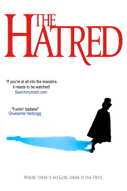 The Hatred (2018) The Hatred (2018)