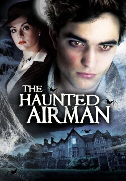 The Haunted Airman (2006) The Haunted Airman (2006)