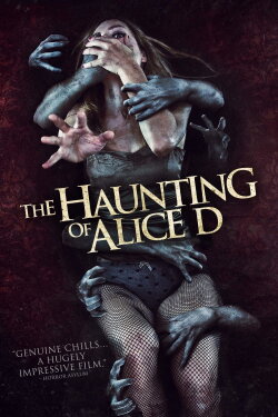 The Haunting of Alice D (2017) The Haunting of Alice D (2017)
