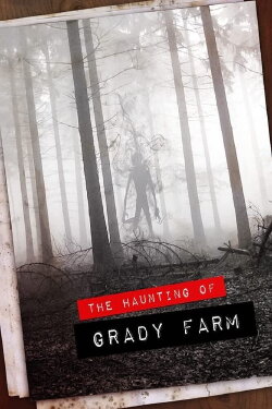 The Haunting of Grady Farm (2020) The Haunting of Grady Farm (2020)