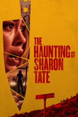 The Haunting of Sharon Tate (2019) The Haunting of Sharon Tate (2019)