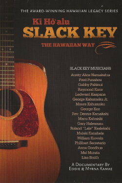 The Hawaiian Way - Ki Hōʻalu Slack Key (2010) The Hawaiian Way - Ki Hōʻalu Slack Key (2010)