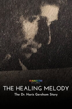 The Healing Melody: The Dr. Haris Gershom Story (2021) The Healing Melody: The Dr. Haris Gershom Story (2021)